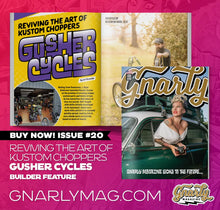 Load image into Gallery viewer, Issue #20 - Fall-Winter 2023 - Gnarly Magazine - Print