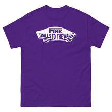 Load image into Gallery viewer, FINK - "BALLS TO THE WALL"