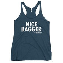 Load image into Gallery viewer, Nice Bagger -Nobody Tank Top