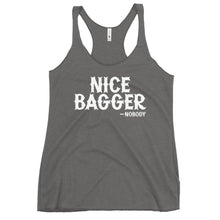 Load image into Gallery viewer, Nice Bagger -Nobody Tank Top