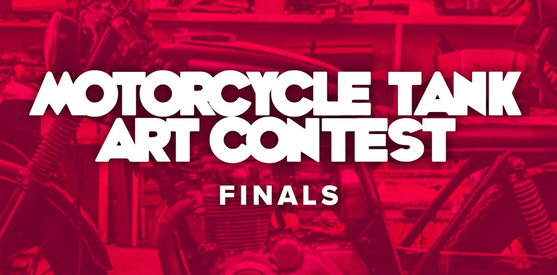 UPDATE: FINAL ROUND - Motorcycle Tank Art Contest