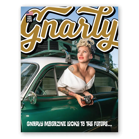 Issue #20 - Fall-Winter 2023 - Gnarly Magazine - Print