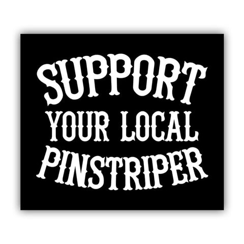 Gnarly Magazine Support Your Local Pinstriper Sticker